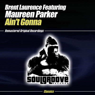 Ain't Gonna (feat. Maureen Parker) - EP