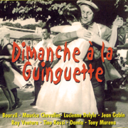 Dimanche à la guinguette - Multi-interprètes