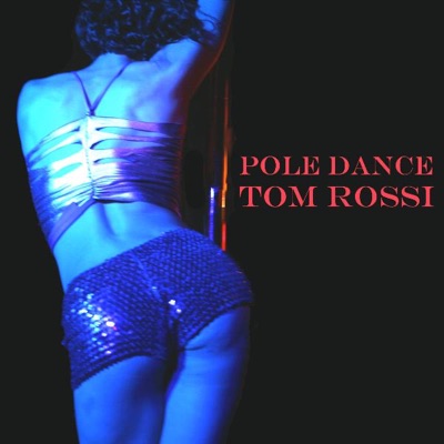 Pole Dance (Dance Music from the Poon Show)