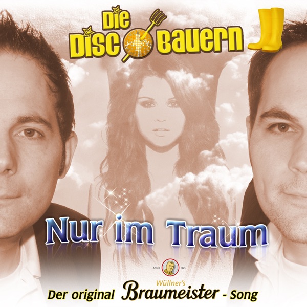 Nur im Traum (Der original Braumeister-Song) [Single Mix]