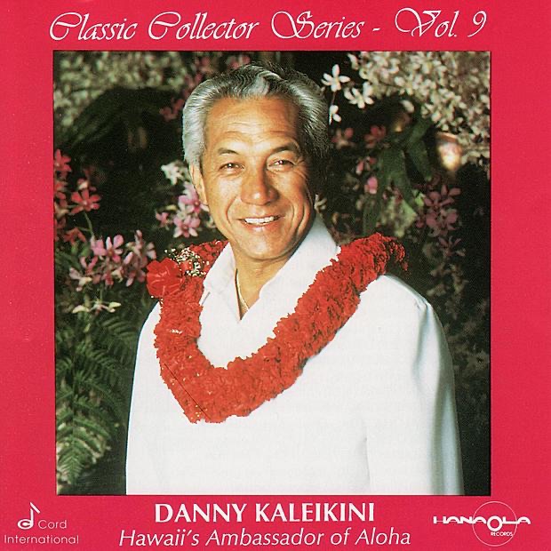 Classic Collector Series, Vol. 9: Hawaii's Ambassador of Aloha