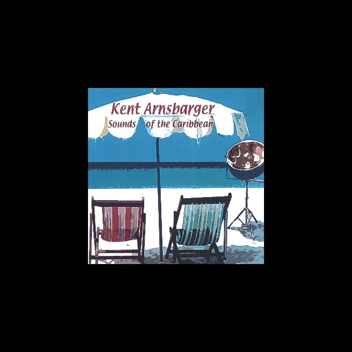 ‎Sounds of the Caribbean Album by Kent Arnsbarger Steel Drum artist