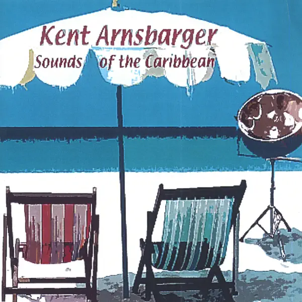 Red Red Wine — Kent Arnsbarger: Steel Drum artist