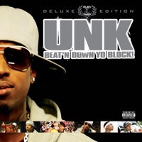 Beat'n Down Yo Block (Deluxe) - Unk
