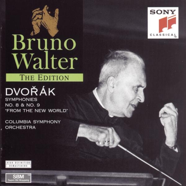 Dvorák: Symphonies Nos. 8 & 9 by Bruno Walter & Columbia Symphony Orchestra album cover