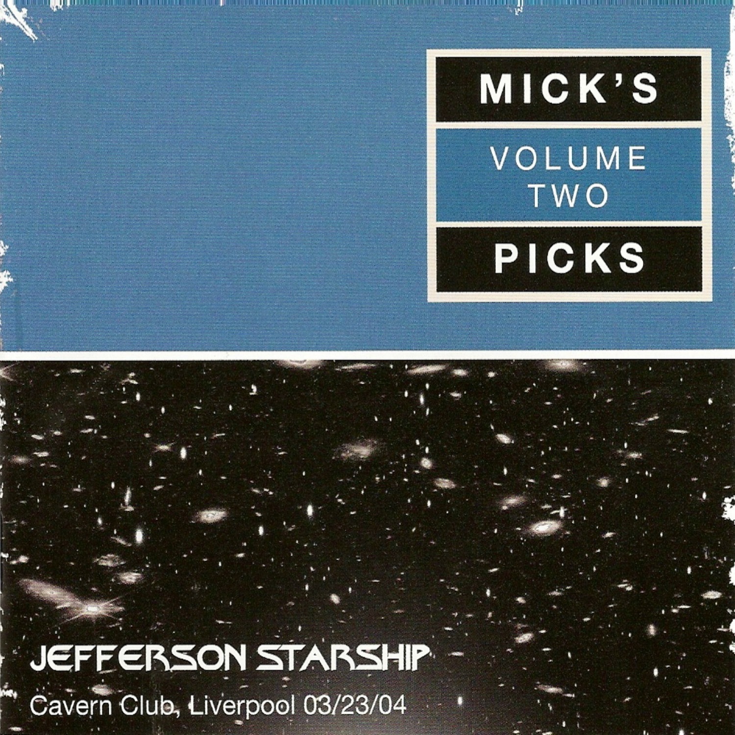 Mick's Pick's, Vol. 2: The Cavern Club, Liverpool 03/23/04 (Live)