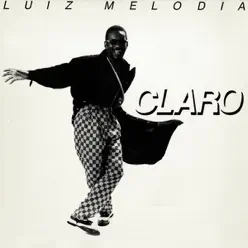 Claro - Luiz Melodia