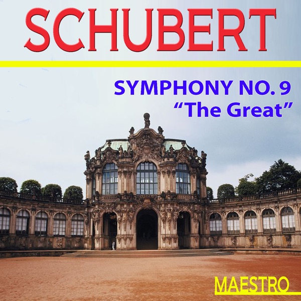 Cover of Schubert: Symphony No. 9 "The Great"