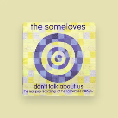 Listen to The Someloves, watch music videos, read bio, see tour dates & more!