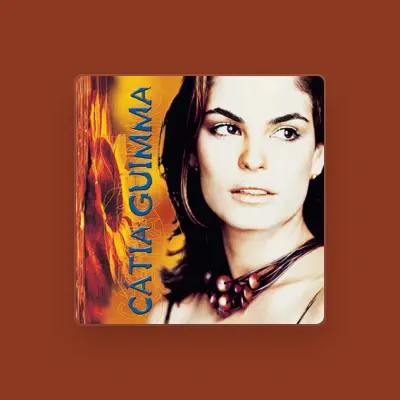 Listen to Catia Guimma, watch music videos, read bio, see tour dates & more!