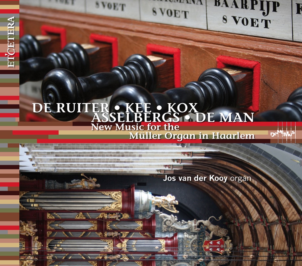 Обложка альбома «De Ruiter & Kee & Kox & Asselbergs & De Man: New Music For The Müller Organ in Haarlem» — Jos van der Kooy