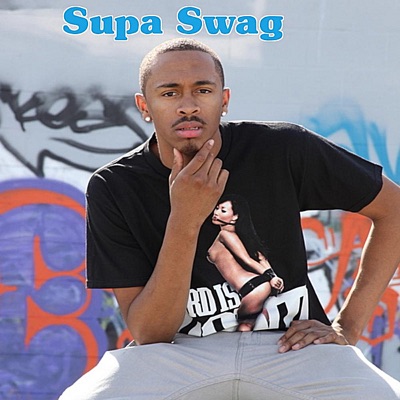 Supa Swag (feat. Nfant, Monte & Kannon Ball) - Single
