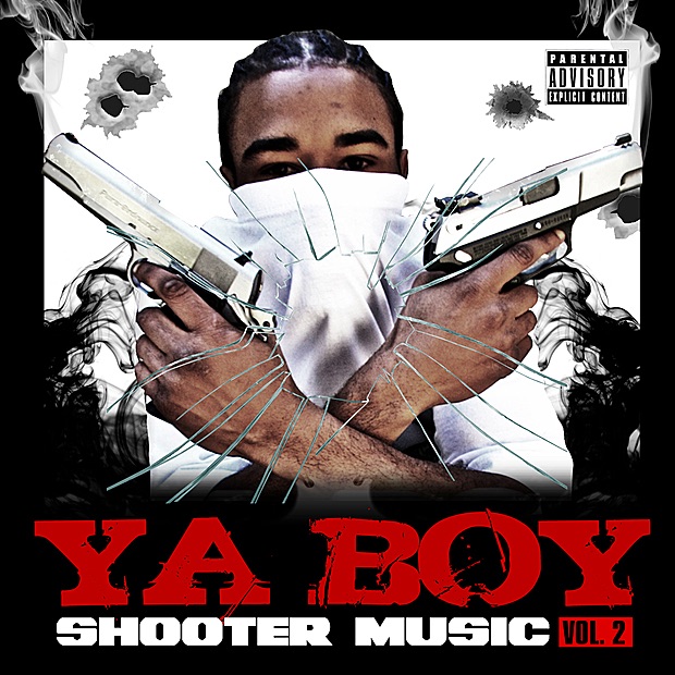 Обложка альбома «Shooter Music Vol. 2» — Ya Boy