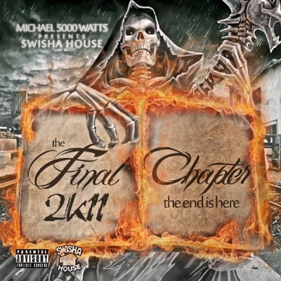 Final Chapter 2k11 (Screwed & Chopped)