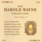 The Harold Wayne Collection, Vol. 10 (1902-1904) - Studio Pianist, Feodor Chaliapin, Ivan Alexayevich Alchevsky, Vasil Semyonovich Sharonov, Maria Nikolayevna Kusnetsova, Andrei Labinsky & Ekaterina Alexandrovna Orel