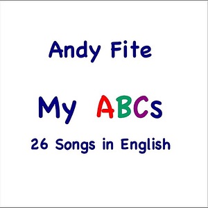 My ABCs: 26 Songs in English