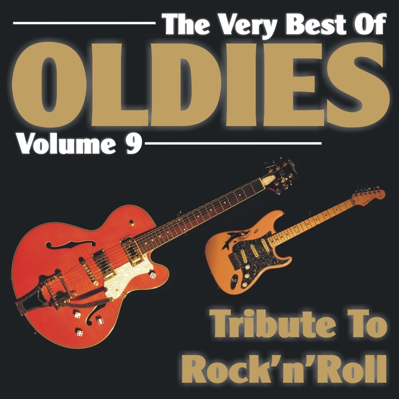 The Very Best of Oldies - Volume 9 - Tribute To Rock'n'Roll