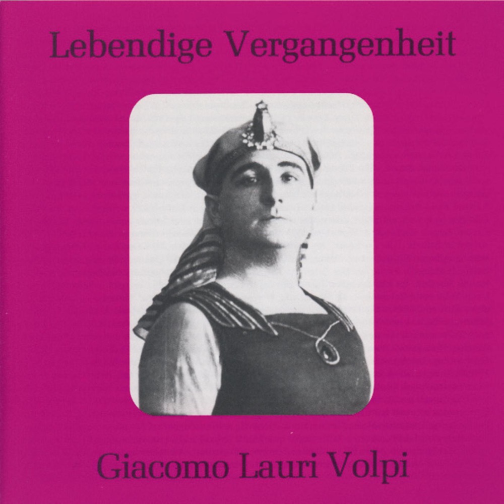 Обложка альбома «Lebendige Vergangenheit - Giacomo Lauri Volpi» — Giacomo Lauri-Volpi