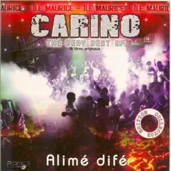 Alimé difé - The Very Best of Carino (Ile Maurice) - Cariño Alimé difé - The Very Best of Carino (Ile Maurice) - Cariño
