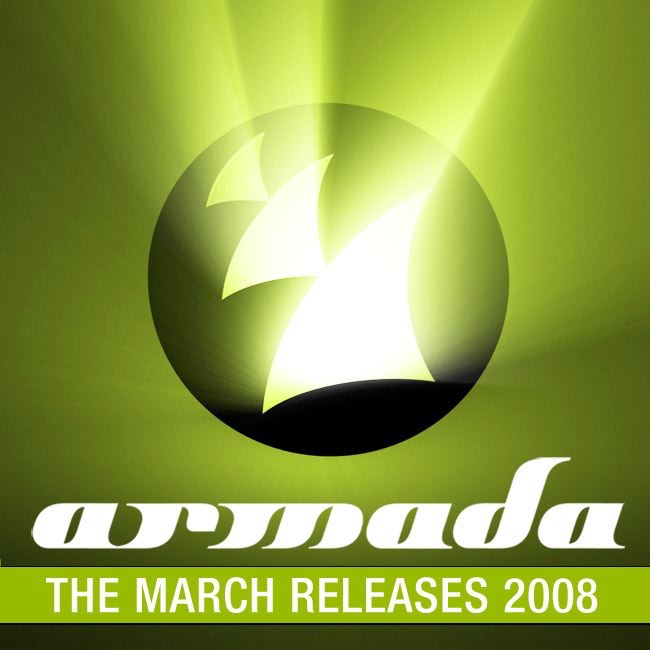 Armada - The March Releases 2008