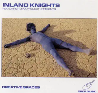 Creative Spaces by Inland Knights album reviews, ratings, credits