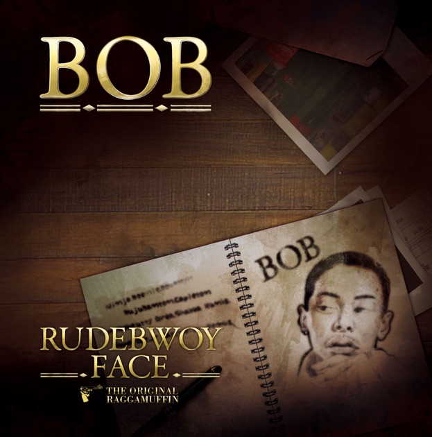 Bob - RUDEBWOY FACEのアルバム - Apple Music