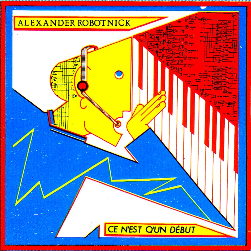 Обложка альбома «Ce N'est Q'un Début - EP (Remastered)» — Alexander Robotnick