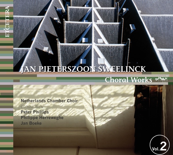 Sweelinck: Choral Works, Vol. 2