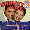 Let the Good Times Roll (Digitally Remastered) - Single