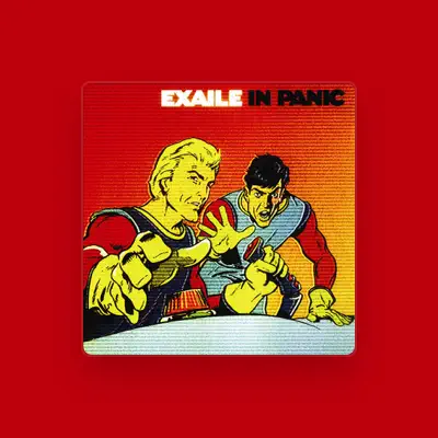 Listen to Exaile, watch music videos, read bio, see tour dates & more!