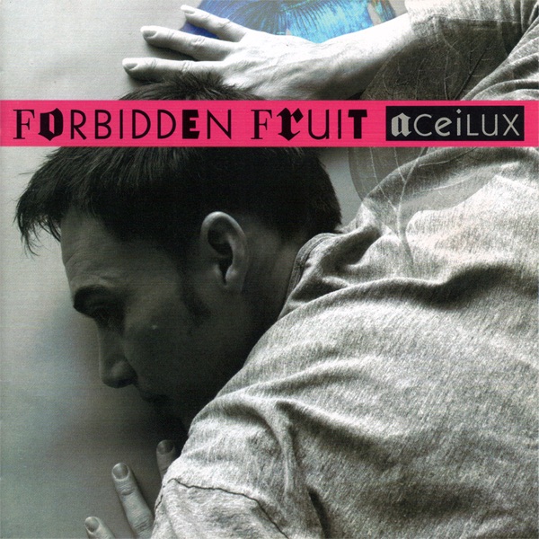 Обложка альбома «Forbidden Fruit» — aceilux