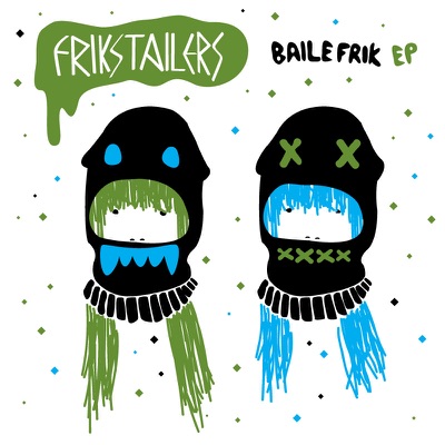 Baile Frik - EP
