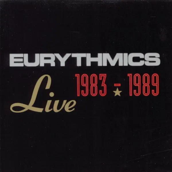 I Love You Like A Ball And Chain (Live) — Eurythmics