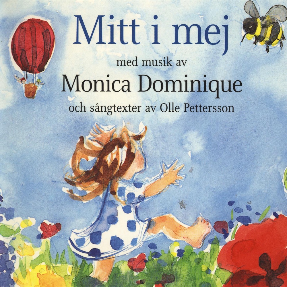 Обложка альбома «Mitt I Mej» — Monica Dominique