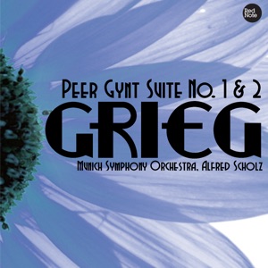 Grieg: Peer Gynt Suite No. 1 & 2