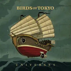 Universes - Birds of Tokyo