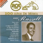 RCA 100 Años de Musica: Andy Russell