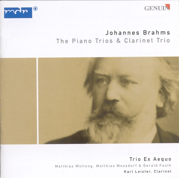 Brahms, J.: Piano Trios Nos. 1-3 - Clarinet Trio