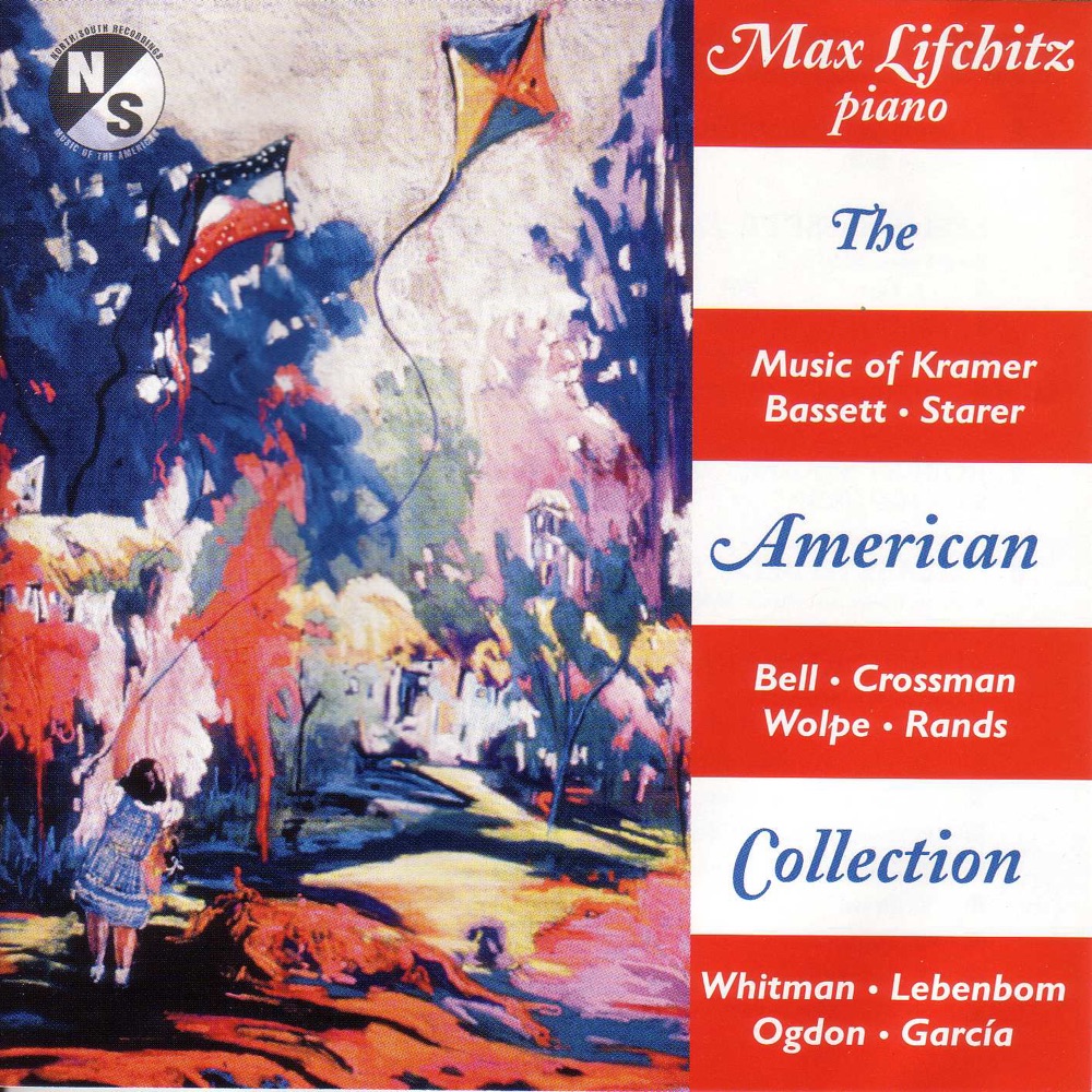 Обложка альбома «Bassett, L.: Elaborations - Crossman, A.: Gypsy Ballads - Rands, B.: 3 Espressioni - Lebenbom, E.: Piano Sonata (The American Collection)» — Max Lifchitz