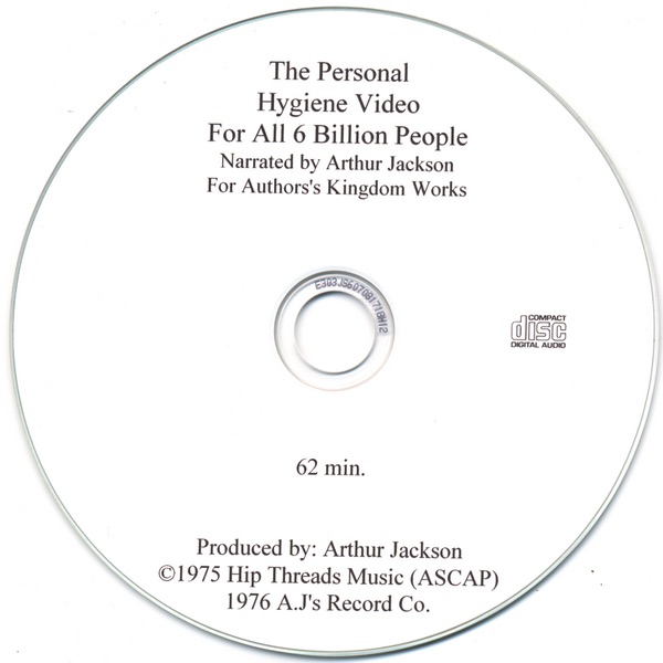 Обложка альбома «The Personal Hygiene Video for All 6 Billion People» — ARTHUR JACKSON
