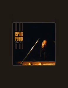 Listen to Eric Reed, watch music videos, read bio, see tour dates & more!