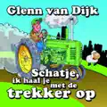 Schatje ik haal je met de trekker op