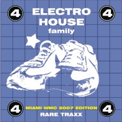 Electro House Family, Vol. 4 (Rare Traxx)