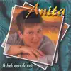  - ANITA "Ik heb een droom "