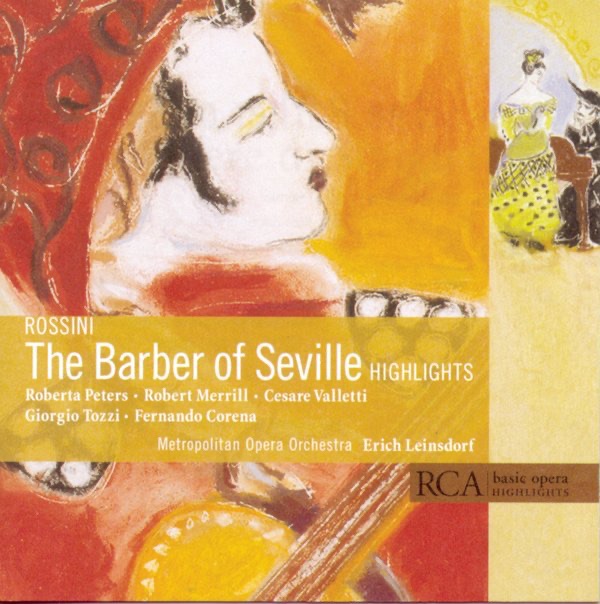 Обложка альбома «Basic Opera Highlights-Rossini: The Barber of Seville» — Erich Leinsdorf, The Metropolitan Opera Chorus & The Metropolitan Opera Orchestra