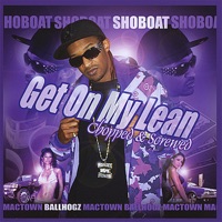 Get On My Lean - Chopped & Screwed - Shoboat
