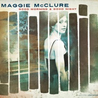 Good Morning & Good Night - EP - Maggie McClure