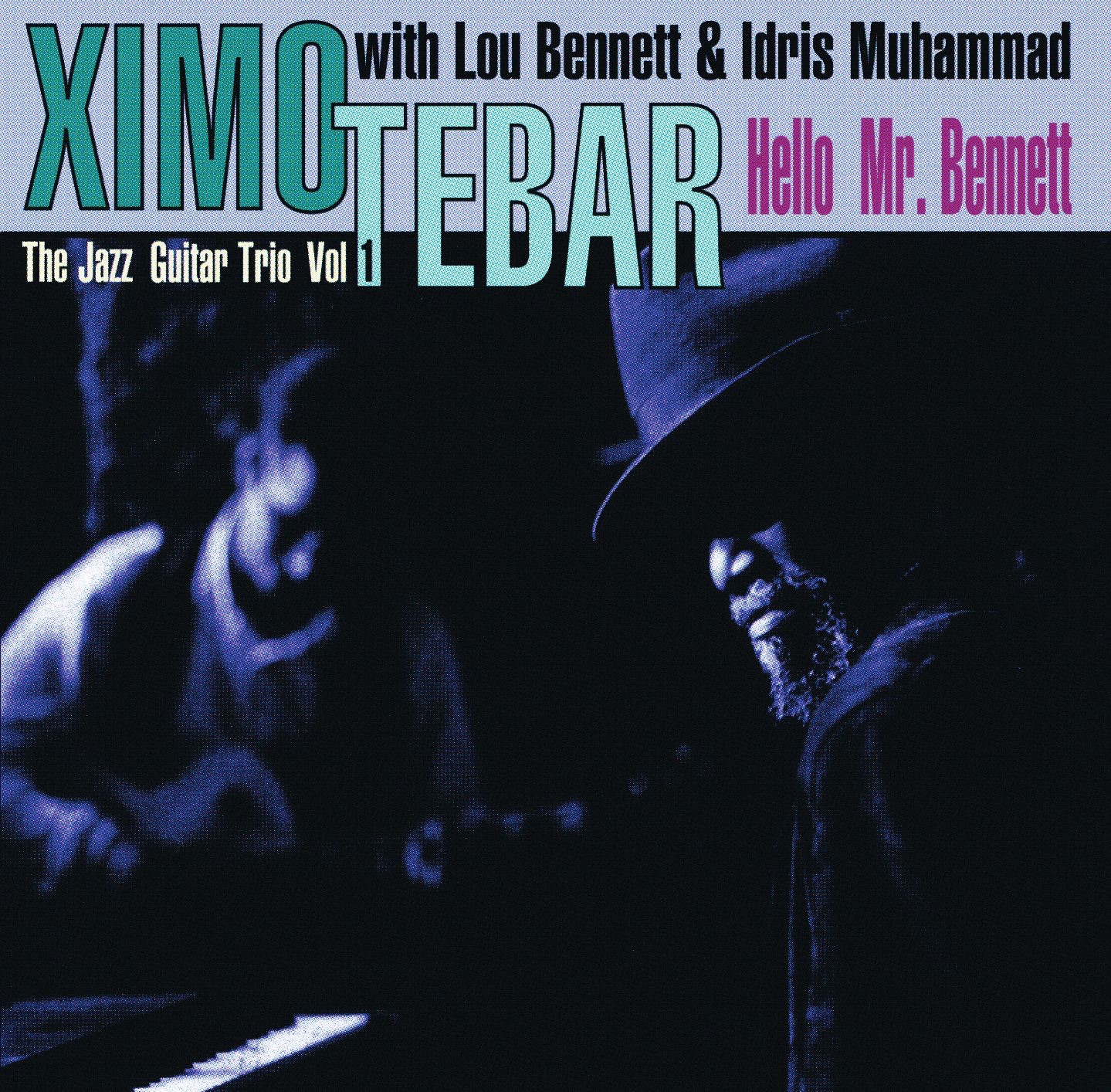 Hello Mr. Bennett - The Jazz Guitar Trio, Vol. 1