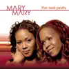 Mary Mary - The Real Party (Trevon's Birthday)