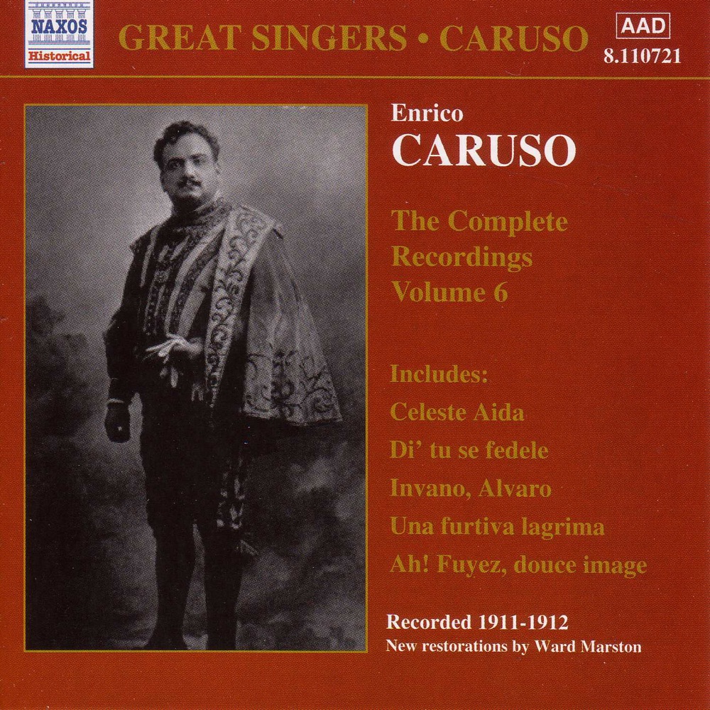Обложка альбома «Enrico Caruso: Complete Recordings, Vol. 6 (Historical Recordings 1911-1912)» — Enrico Caruso & The Victor Orchestra